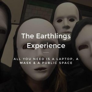 The Earthlings Experience<